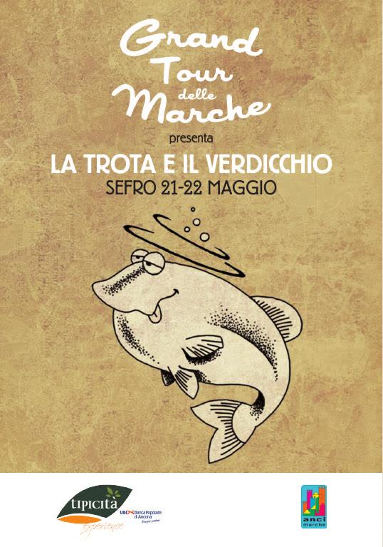 La Trota e il Verdicchio — Sefro